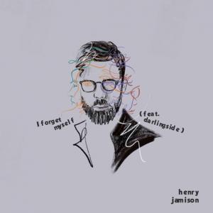 poster for I Forget Myself (feat. Darlingside) - Henry Jamison