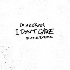 poster for I Don’t Care - Ed Sheeran, Justin Bieber