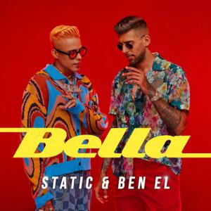 poster for Bella - Static & Ben El