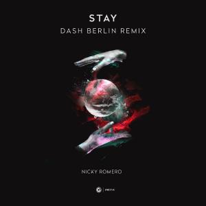 poster for  Stay (Dash Berlin Remix) - Nicky Romero