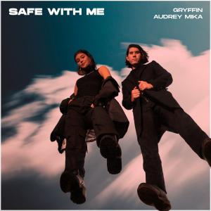poster for Safe with Me - Gryffin & Audrey Mika