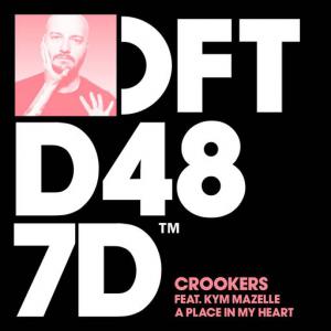 poster for A Place in My Heart (feat. Kym Mazelle) - Crookers