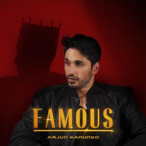 poster for Famous - Arjun Kanungo