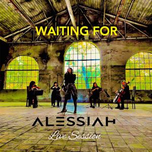 poster for Waiting For (Live Session) - Alessiah
