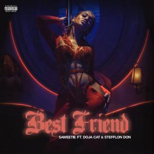 poster for Best Friend (feat. Doja Cat & Stefflon Don) [Remix] - Saweetie