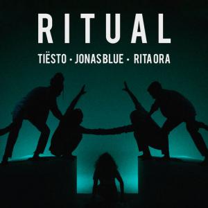 poster for Ritual - Tiësto, Jonas Blue, RITA ORA