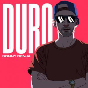 poster for Duro - Sonny Denja