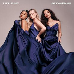 poster for Between Us - Little Mix