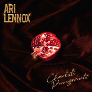poster for Chocolate Pomegranate - Ari Lennox