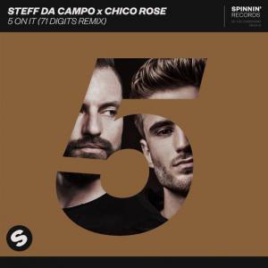 poster for 5 On It (71 Digits Remix) - Steff Da Campo, Chico Rose