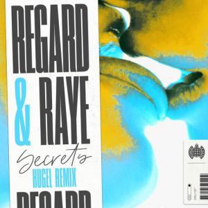 poster for Secrets (HUGEL Remix) - Regard, Raye