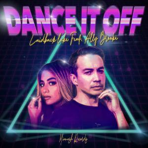 poster for Dance It Off - Laidback Luke & Ally Brooke