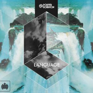 poster for Language (Extended Mix) - Porter Robinson