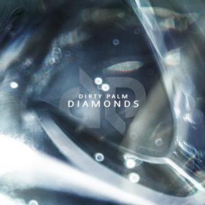 poster for Diamonds - Dirty Palm
