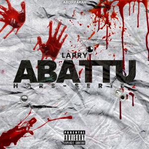 poster for Abattue (Hors-série) - Larry
