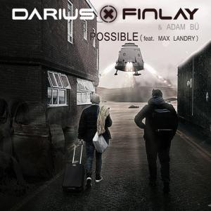 poster for Possible (feat. Max Landry) - Darius & Finlay, Adam Bü