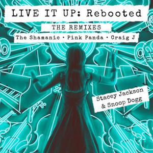 poster for Live It Up (Pink Panda Radio Edit Remix) - Stacey Jackson, Snoop Dogg