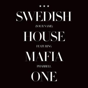 poster for One (Radio Edit) - Swedish House Mafia