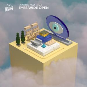 poster for Eyes Wide Open (feat. Luma) - Lockbox