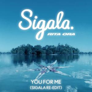 poster for You for Me (Sigala Re-Edit) - Sigala, RITA ORA