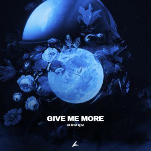 poster for Give Me More - Dooqu