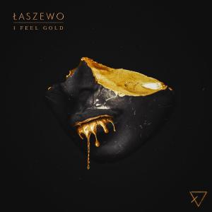 poster for I Feel Gold - Łaszewo