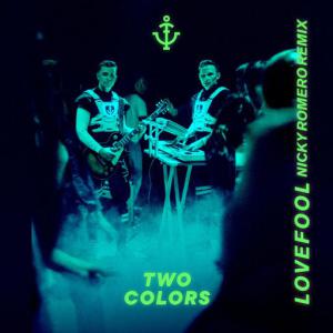 poster for Lovefool (Nicky Romero Remix) - twocolors