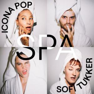 poster for Spa - Icona Pop, Sofi Tukker
