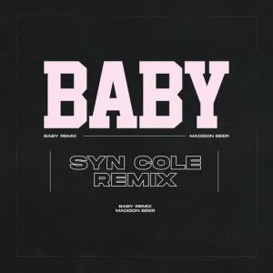poster for Baby (Syn Cole Remix) - Madison Beer