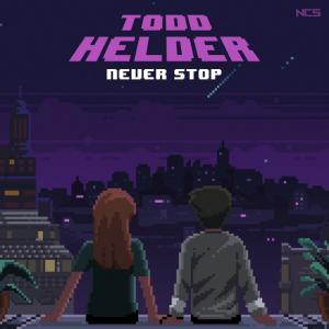 poster for Never Stop - Todd Helder