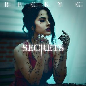 poster for Secrets - Becky G.
