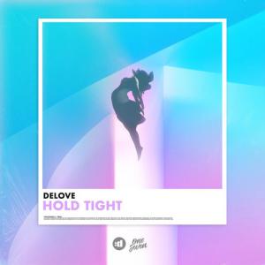 poster for Hold Tight - Delove