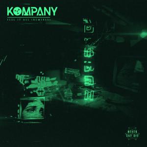 poster for Feel It All (Akeos & Syzy Remix) - Kompany
