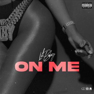 poster for On Me - Lil Baby