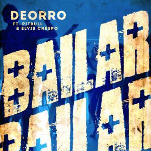 poster for Bailar (feat. Pitbull & Elvis Crespo) - Deorro