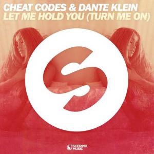 poster for Let Me Hold You (Turn Me On) - Cheat Codes