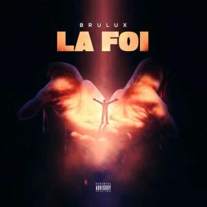 poster for La foi - Brulux