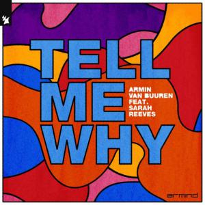 poster for Tell Me Why (feat. Sarah Reeves) - Armin van Buuren