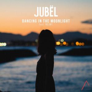 poster for Dancing In The Moonlight (feat. NEIMY) - Jubel