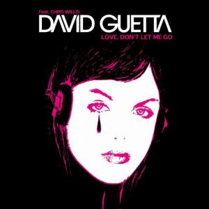 poster for Love Don’t Let Me Go - David Guetta