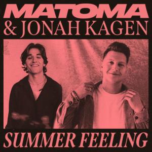 poster for Summer Feeling - Matoma, Jonah Kagen