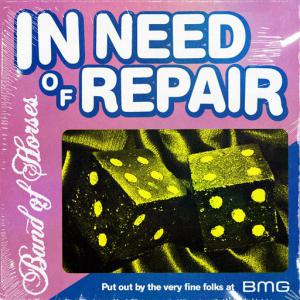 poster for In Need of Repair - Band of Horses