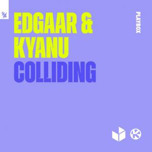 poster for Colliding - Edgaar, KYANU