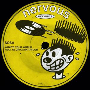 poster for What’s Your World (feat. Gloria Ann Taylor) - Sosa UK