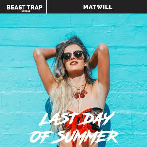 poster for Last Day of Summer - Matwill