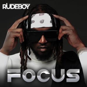 poster for Focus - Rudeboy