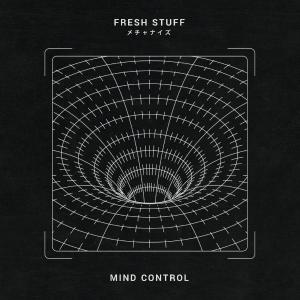 poster for Mind Control - Fresh Stuff
