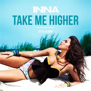 poster for Take Me Higher - Inna