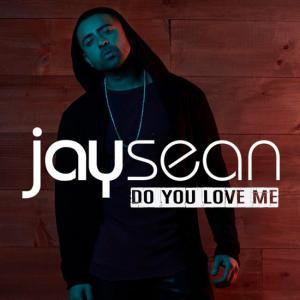 poster for Do You Love Me - Jay Sean