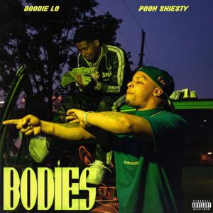 poster for Bodies (feat. Pooh Shiesty) - Doodie Lo